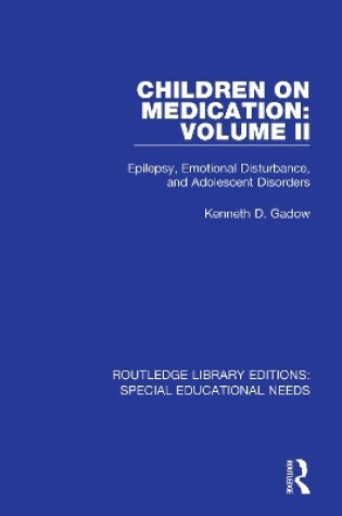 Cover of Children on Medication Volume II