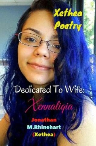 Cover of Xethea Poetry -Xennaliqia