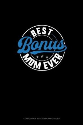 Cover of Best Bonus Mom Ever