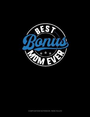 Cover of Best Bonus Mom Ever