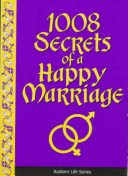 Cover of 1008 Secrets of a Happy Marriage
