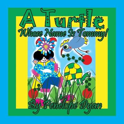 Book cover for A Turtle Whose Name Is Tommy