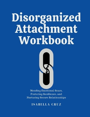 Book cover for Disorganized Attachment Workbook