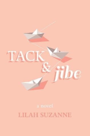 Cover of Tack & Jibe