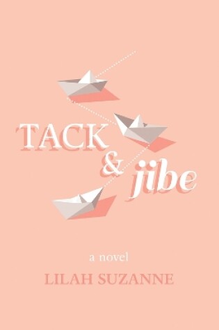 Cover of Tack & Jibe