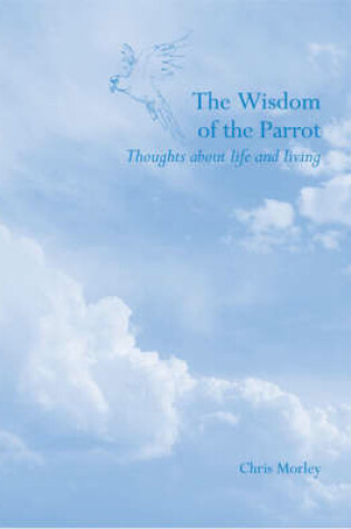 Cover of The Wisdom of the Parrot