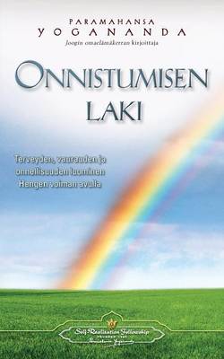 Book cover for Onnistumisen laki - Terveyden, vaurauden ja onnellisuuden luominen Hengen voiman avulla