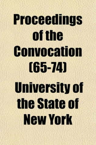 Cover of Proceedings of the Convocation (Volume 65-74)