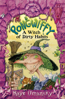 Book cover for Pongwiffy - A Witch of Dirty Habits
