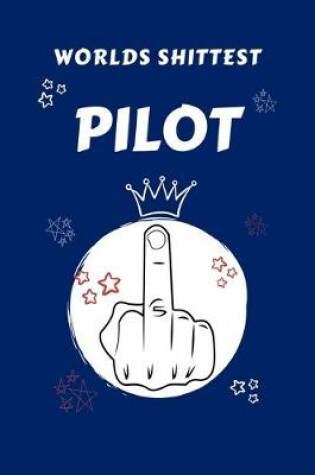 Cover of Worlds Shittest Pilot