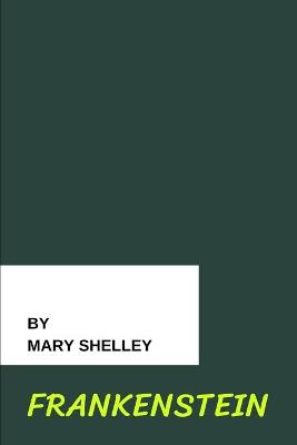 Cover of Frankenstein by Mary Shelley