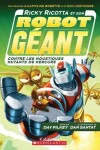 Book cover for Ricky Ricotta Et Son Robot G�ant Contre Les Moustiques Mutants de Mercure (Tome 2)