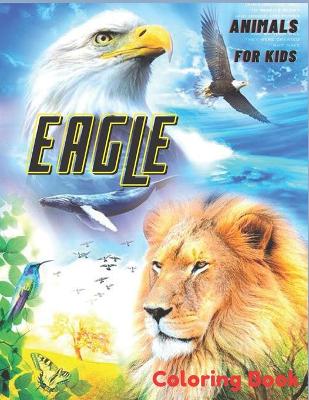 Book cover for Animals for kids Eagle coloring book