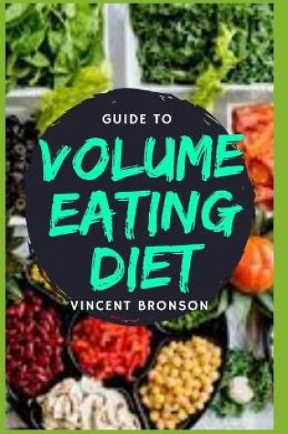 Cover of Guide to Volume Eating Diet