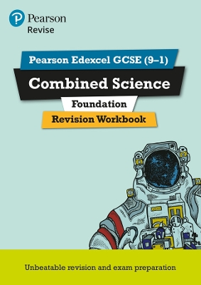 Book cover for Pearson REVISE Edexcel GCSE (9-1) Combined Science Foundation Revision Workbook: For 2024 and 2025 assessments and exams (Revise Edexcel GCSE Science 16)