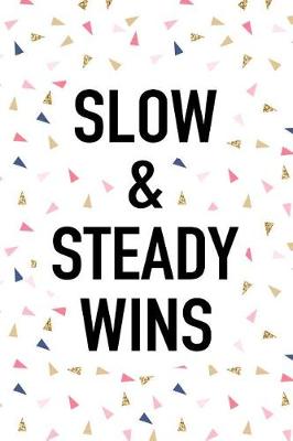 Book cover for Slow and Steady Wins