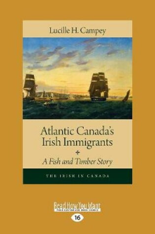 Cover of Atlantic Canada's Irish Immigrants