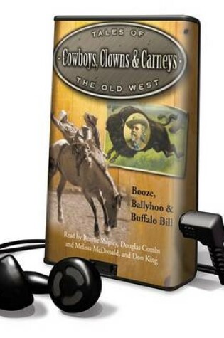 Cover of Tales of the Old West: Cowboys, Clowns & Carneys