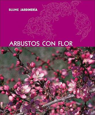 Cover of Arbustos Con Flor