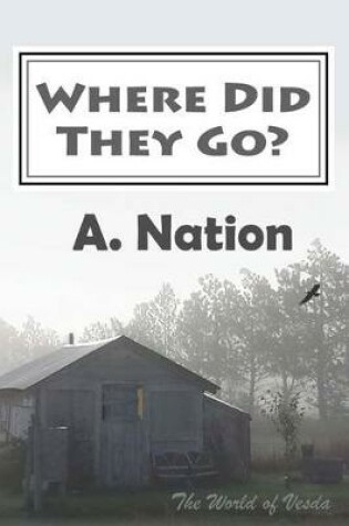 Cover of Where Did They Go?