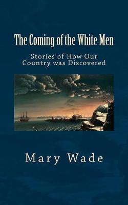 Cover of The Coming of the White Men