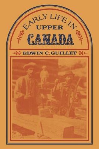 Cover of Early Life in Upper Canada