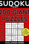 Book cover for Sudoku Book 200 Extra Hard GIANT Size Puzzles