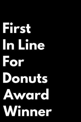 Book cover for First in Line for Donuts Award Winner