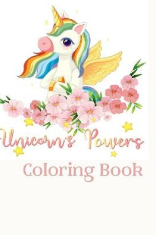 Cover of Unicorn Powers Coloring Book