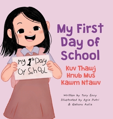 Book cover for My First Day of School - Kuv Thawj Hnub Mus Kawm Ntawv
