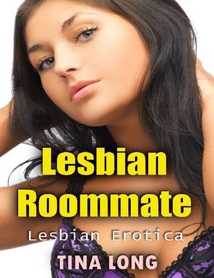 Book cover for Lesbian Roommate: Lesbian Erotica