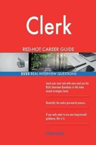 Cover of Clerk RED-HOT Career Guide; 2522 REAL Interview Questions