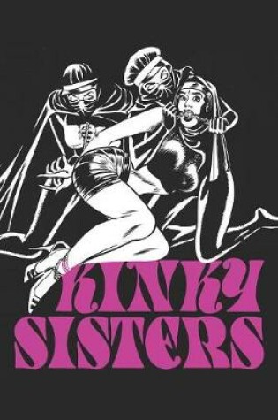 Cover of Kinky Sisters