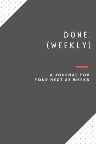 Cover of Done. (Weekly)