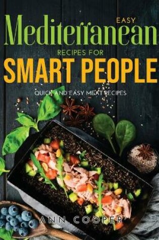 Cover of Easy Mediterranean Recipes for Smart People