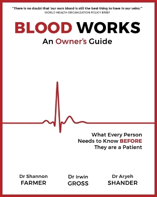 Book cover for Blood Works: An Owner's Guide
