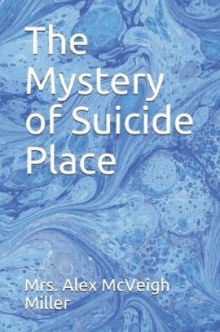 Cover of The Mystery of Suicide Place