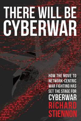 Book cover for There Will Be Cyberwar