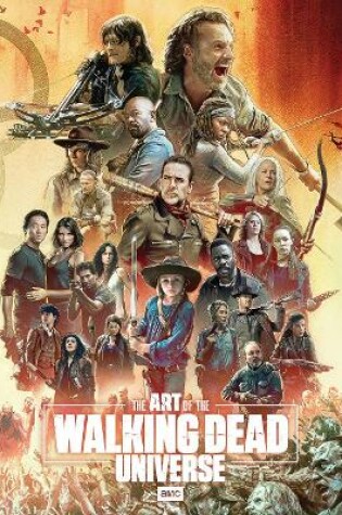 Cover of The Art of AMC's The Walking Dead Universe