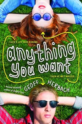 Anything You Want by Geoff Herbach