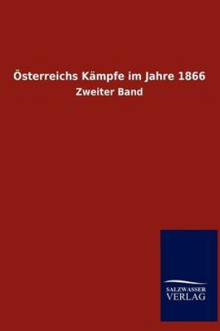 Cover of OEsterreichs Kampfe im Jahre 1866