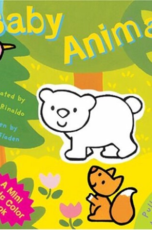 Cover of A Mini Magic Color Book: Baby Animals