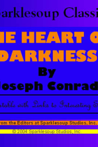 Cover of The Heart of Darkness (Sparklesoup Classics)