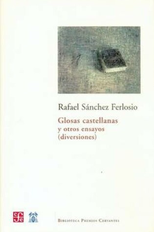 Cover of Glosas Castellanas y Otros Ensayos