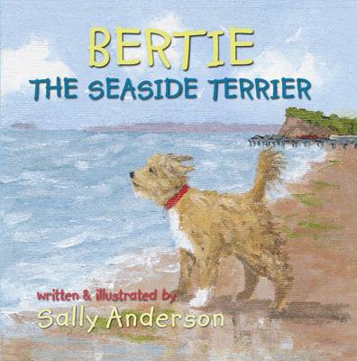 Book cover for Bertie the Seaside Terrier