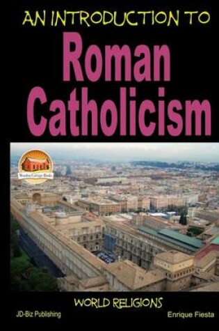 Cover of An Introduction to Roman Catholicism