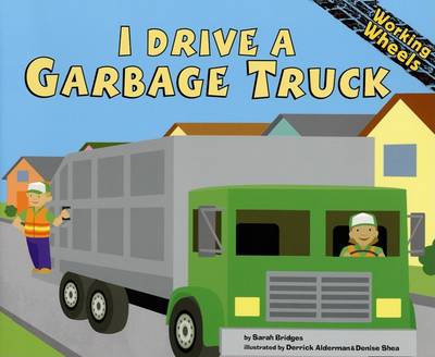 Book cover for I Drive a Garbage Truck