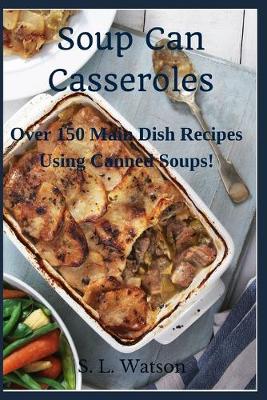Book cover for Soup Can Casseroles