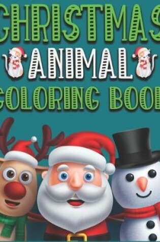 Cover of Christmas Animal Coloring Book