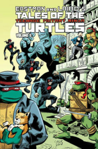 Cover of Tales Of The Teenage Mutant Ninja Turtles Volume 5